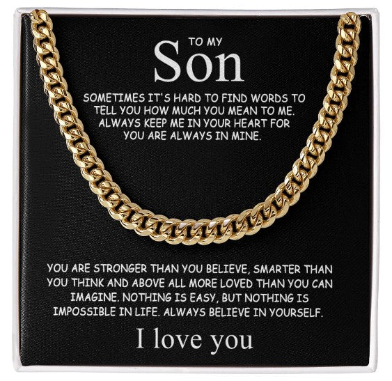 To My Son – Always Believe in Yourself Cuban Chain Necklace
