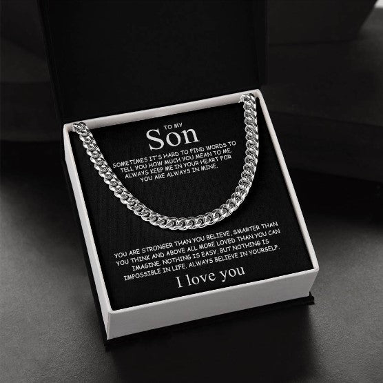 To My Son – Always Believe in Yourself Cuban Chain Necklace