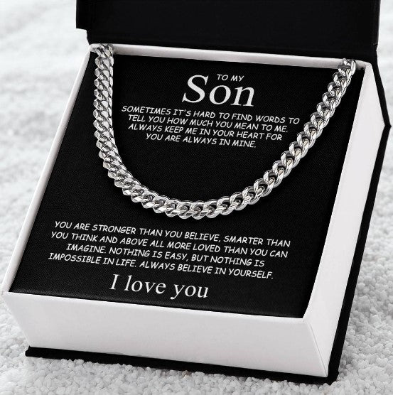 To My Son – Always Believe in Yourself Cuban Chain Necklace