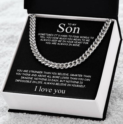 To My Son – Always Believe in Yourself Cuban Chain Necklace