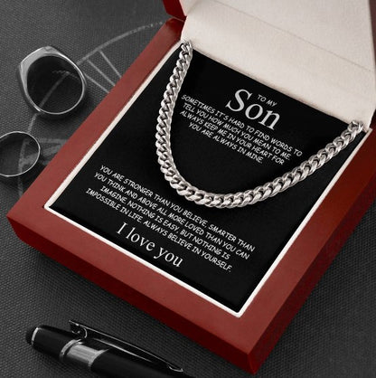 To My Son – Always Believe in Yourself Cuban Chain Necklace